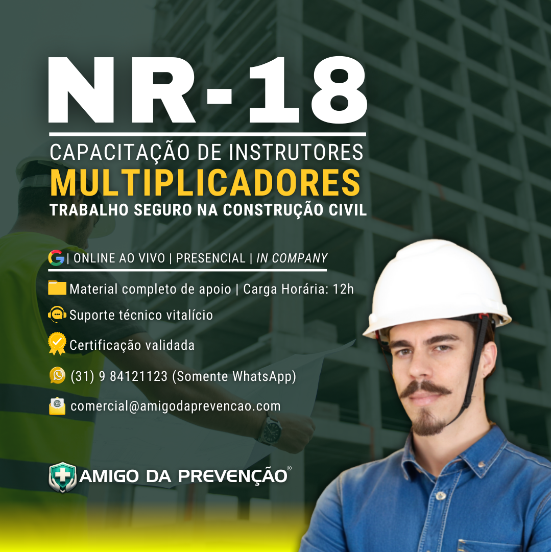 CAPACITAÇÃO DE INTRUTOR DE TRABALHO SEGURO NA CONTRUÇÃO CIVIL